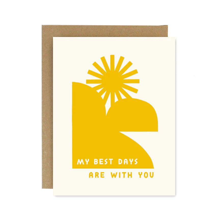 My Best Days Are with You Card