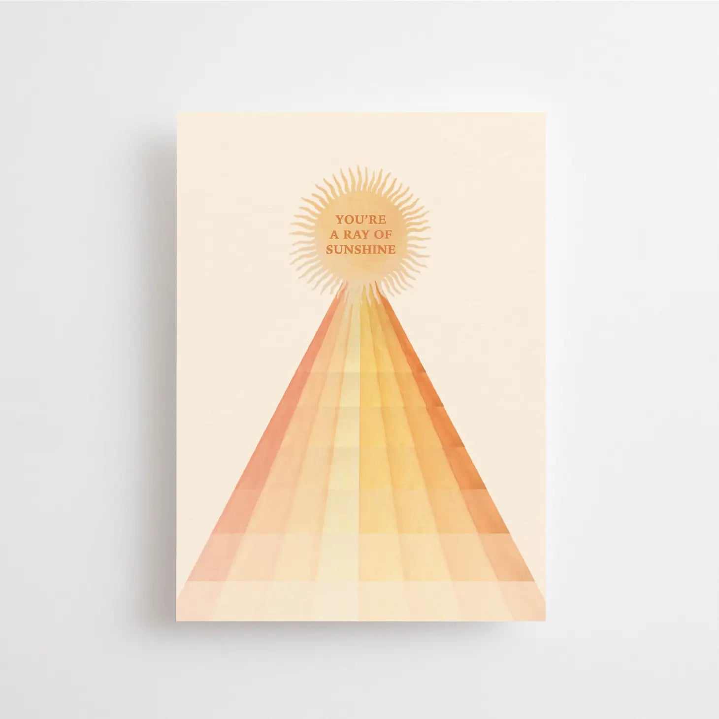 You're A Ray of Sunshine Postcard